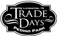 Trade Days, Livingston, Texas